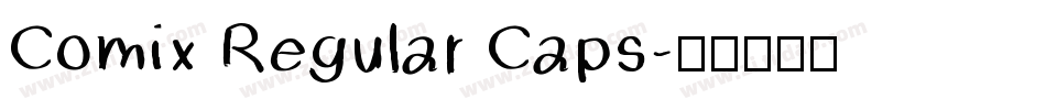 Comix Regular Caps字体转换